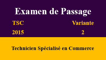 examen de passage tsc 2015