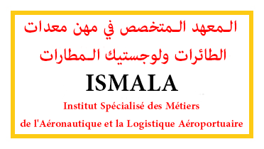 ISMALA Institut Spécialisé des Métiers de l'Aéronautique et la Logistique Aéroportuaire